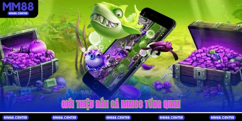 Giới thiệu Bắn Cá mvp999 tổng quan