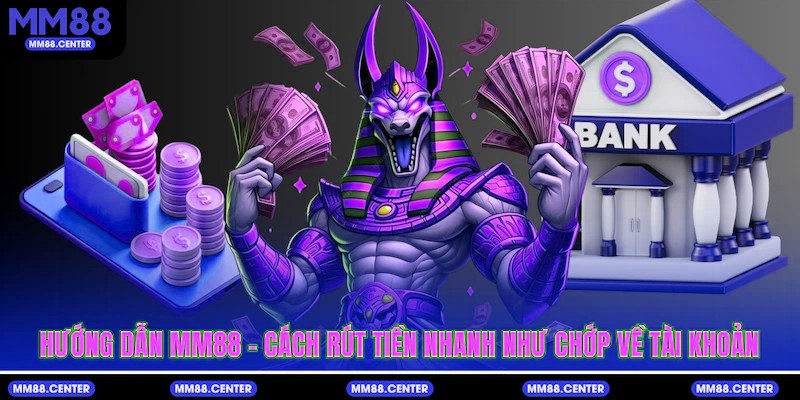 Hướng dẫn mvp999 - Cách rút tiền nhanh như chớp về tài khoản