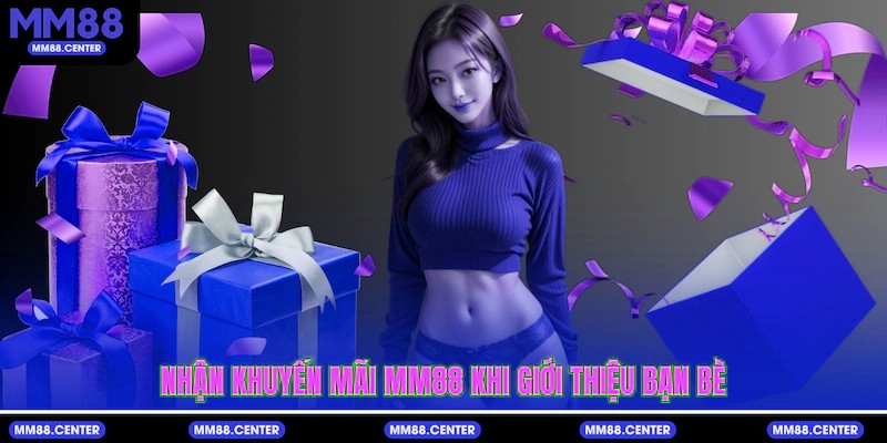 Nhận khuyến mãi mvp999 khi giới thiệu bạn bè