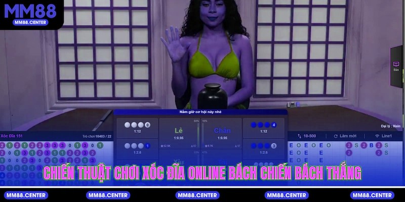 Chiến thuật chơi Xóc Đĩa Online bách chiến bách thắng