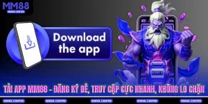 Tải App mvp999 - Đăng Ký Dễ, Truy Cập Cực Nhanh, Không Lo Chặn
